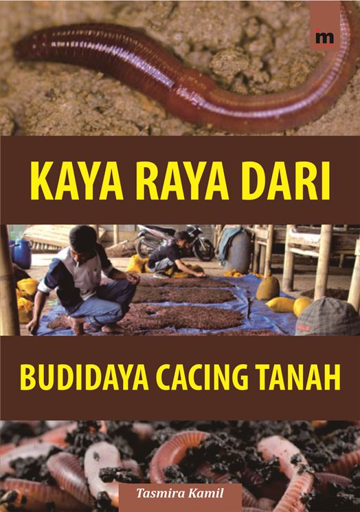 cover/[12-11-2019]kaya_raya_dari_budidaya_cacing_tanah_.jpg